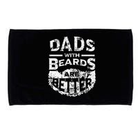 Dads With Beards Are Better Distressed Microfiber Hand Towel