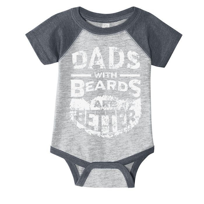Dads With Beards Are Better Distressed Infant Baby Jersey Bodysuit