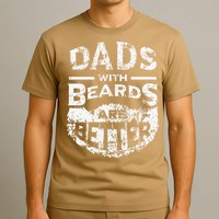 Dads With Beards Are Better Distressed T-Shirt
