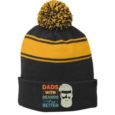 Dads With Beards Are Better Vintage Funny Fathers Day Joke Stripe Pom Pom Beanie
