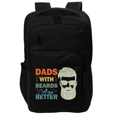Dads With Beards Are Better Vintage Funny Fathers Day Joke Impact Tech Backpack