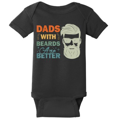 Dads With Beards Are Better Vintage Funny Fathers Day Joke Baby Bodysuit