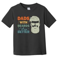 Dads With Beards Are Better Vintage Funny Fathers Day Joke Toddler T-Shirt