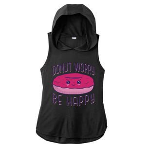 Donut Worry Be Happy Cute Gift Ladies PosiCharge Tri-Blend Wicking Draft Hoodie Tank