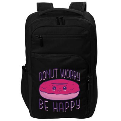 Donut Worry Be Happy Cute Gift Impact Tech Backpack