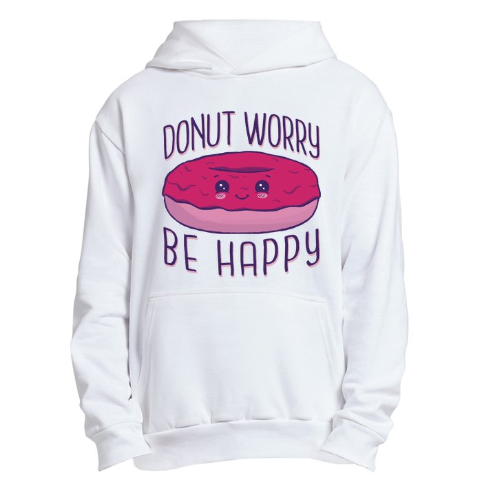 Donut Worry Be Happy Cute Gift Urban Pullover Hoodie