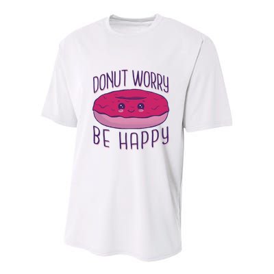 Donut Worry Be Happy Cute Gift Youth Performance Sprint T-Shirt