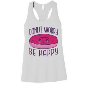 Donut Worry Be Happy Cute Gift Women's Racerback Tank