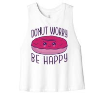 Donut Worry Be Happy Cute Gift Women's Racerback Cropped Tank