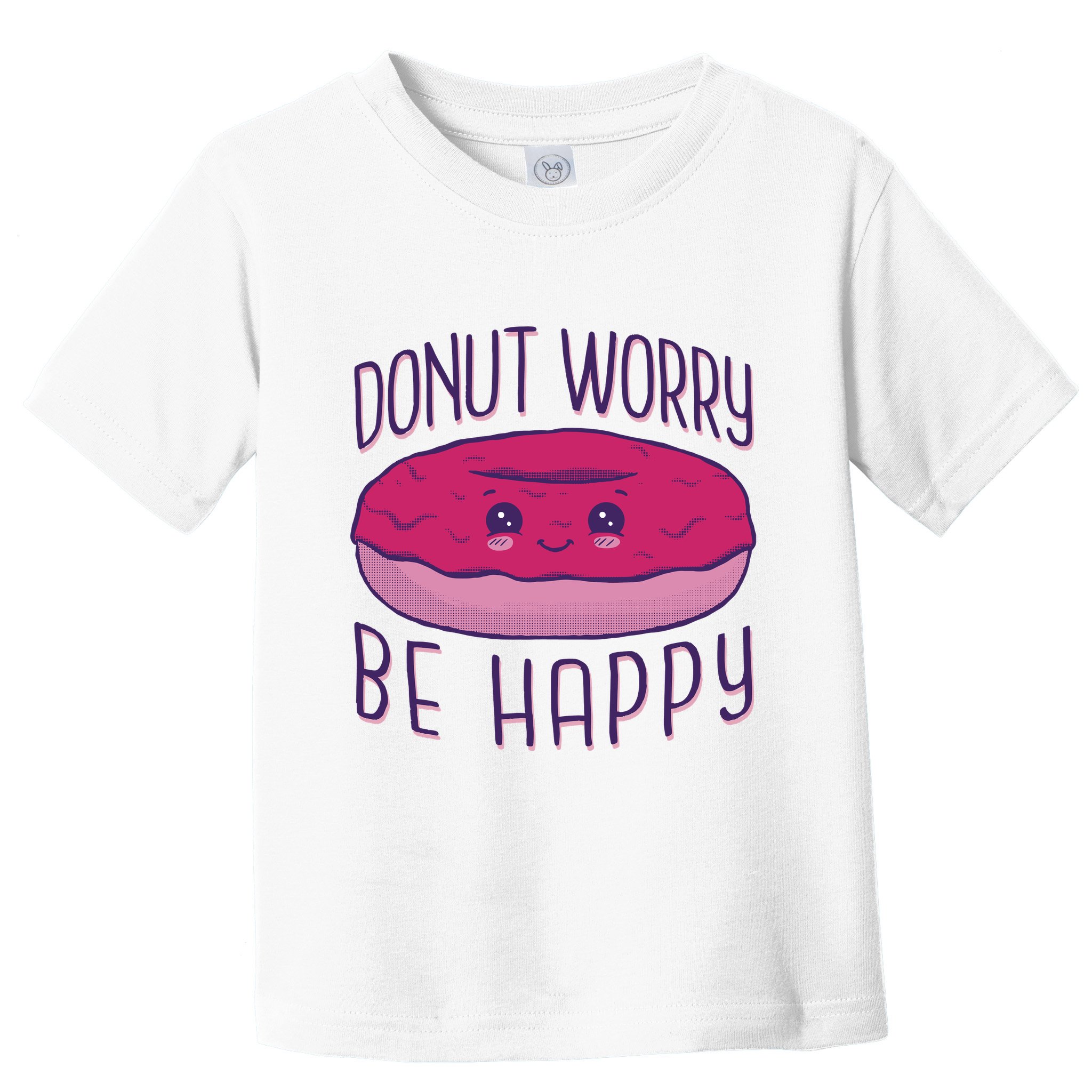 Donut Worry Be Happy Cute Gift Toddler T-Shirt