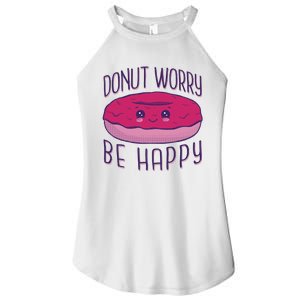 Donut Worry Be Happy Cute Gift Women's Perfect Tri Rocker Tank