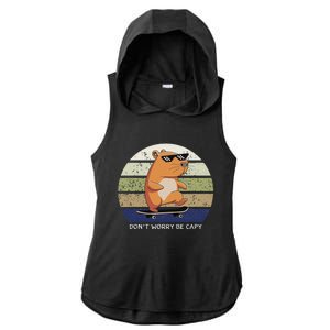 Dont Worry Be Capy Capybara Ladies PosiCharge Tri-Blend Wicking Draft Hoodie Tank