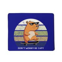 Dont Worry Be Capy Capybara Mousepad