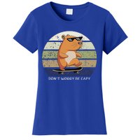 Dont Worry Be Capy Capybara Women's T-Shirt