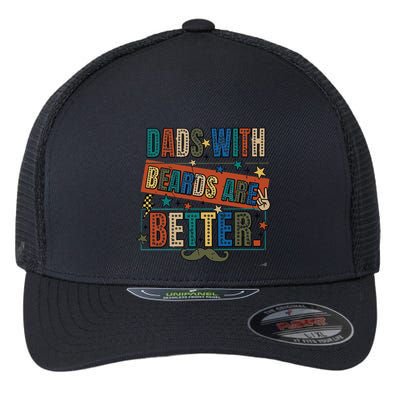 Dads With Beards Are Better Flexfit Unipanel Trucker Cap
