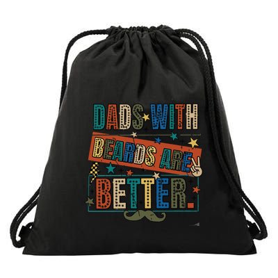 Dads With Beards Are Better Drawstring Bag
