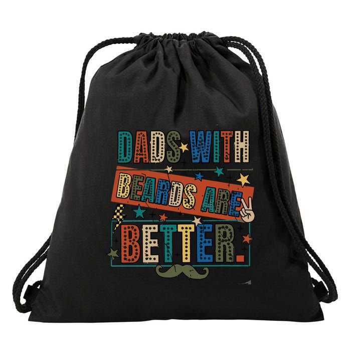 Dads With Beards Are Better Drawstring Bag