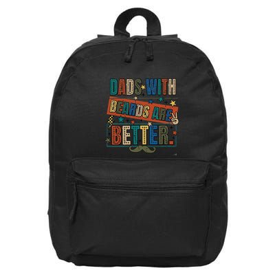 Dads With Beards Are Better 16 in Basic Backpack