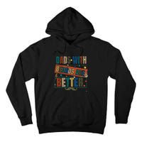 Dads With Beards Are Better Tall Hoodie