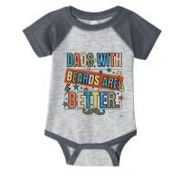 Dads With Beards Are Better Infant Baby Jersey Bodysuit