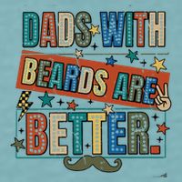 Dads With Beards Are Better Sueded Cloud Jersey T-Shirt