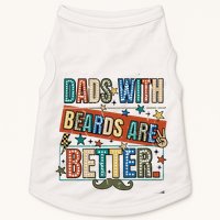Dads With Beards Are Better Doggie Tank
