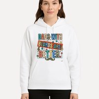 Dads With Beards Are Better Hoodie