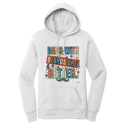 Dads With Beards Are Better Women's Pullover Hoodie