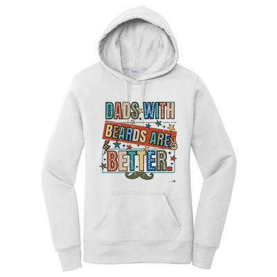 Dads With Beards Are Better Women's Pullover Hoodie