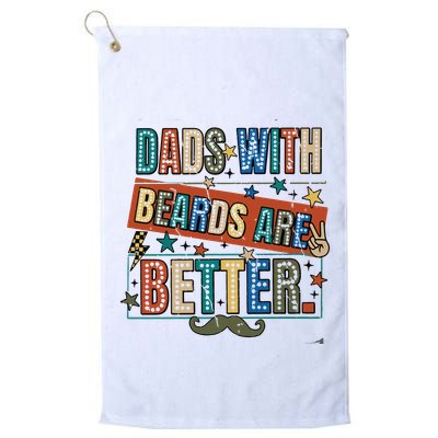 Dads With Beards Are Better Golf Towel