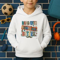 Dads With Beards Are Better Kids Hoodie