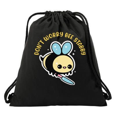 Don't Worry Bee Happy Whisperer Funny Bee Knife Quote Drawstring Bag