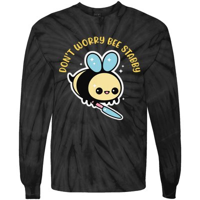 Don't Worry Bee Happy Whisperer Funny Bee Knife Quote Tie-Dye Long Sleeve Shirt