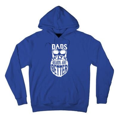 Dads With Beards Are Better Funny Bearded Dad Gift Tall Hoodie