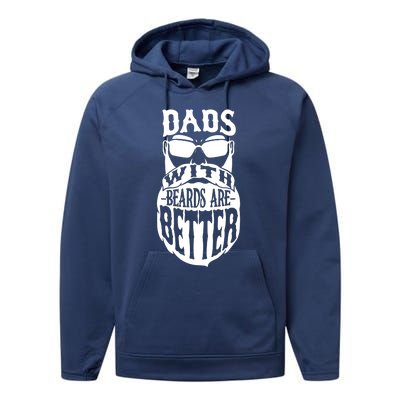 Dads With Beards Are Better Funny Bearded Dad Gift Performance Fleece Hoodie