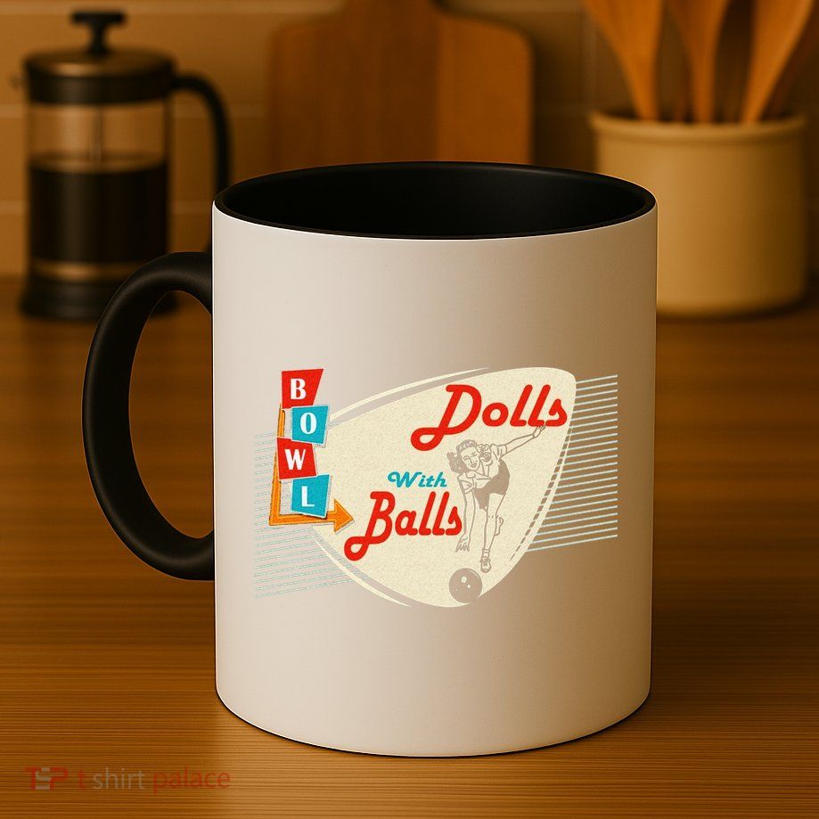 Dolls With Balls Vintage Gift Funny Retro Matching Bowling Team Mug