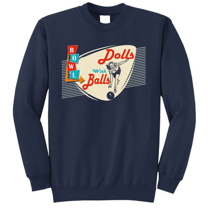 Dolls With Balls Vintage Gift Funny Retro Matching Bowling Team Sweatshirt