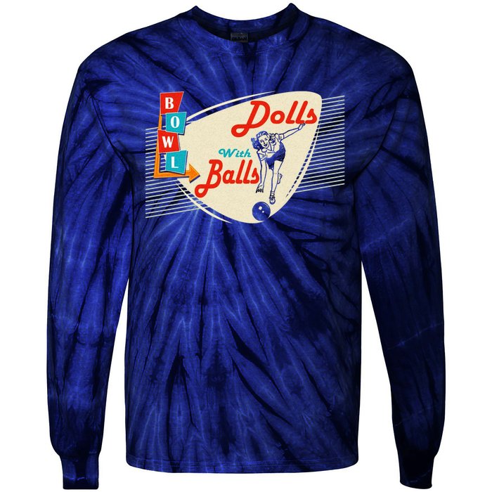 Dolls With Balls Vintage Gift Funny Retro Matching Bowling Team Tie-Dye Long Sleeve Shirt