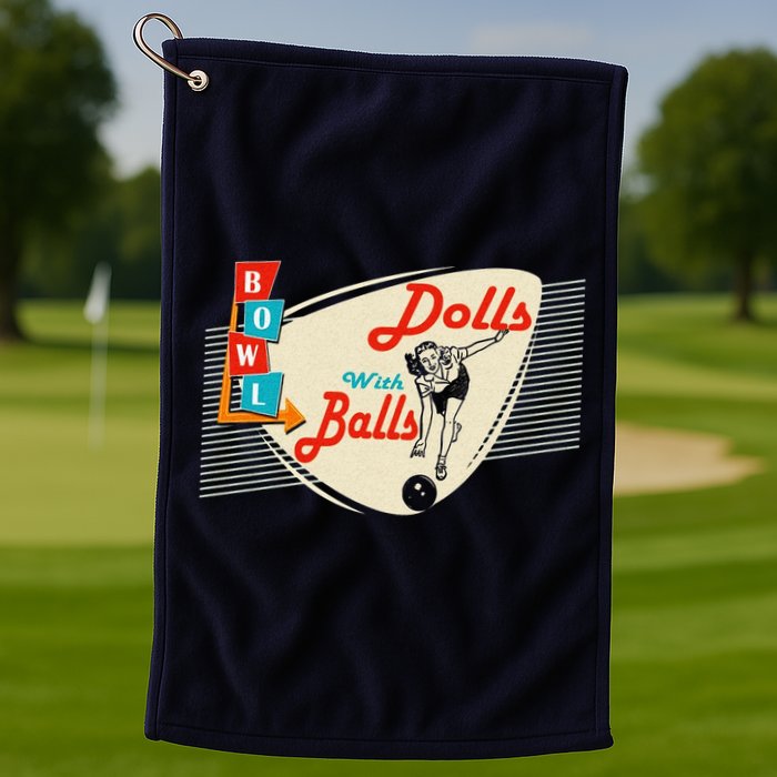 Dolls With Balls Vintage Gift Funny Retro Matching Bowling Team Golf Towel