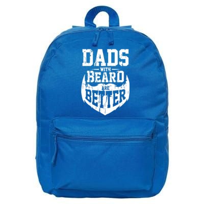 Dads With Beards Are Better Gift 16 in Basic Backpack