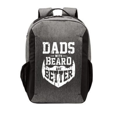 Dads With Beards Are Better Gift Vector Backpack