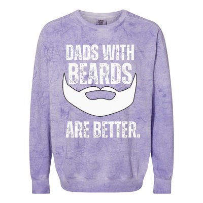 Dads With Beards Are Better Colorblast Crewneck Sweatshirt