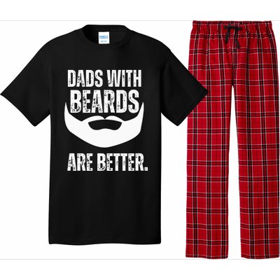 Dads With Beards Are Better Pajama Set