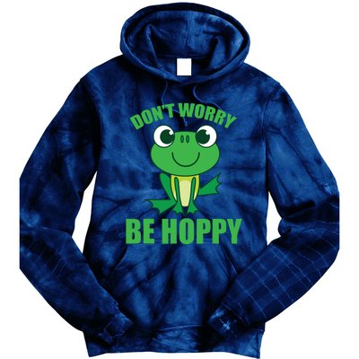 Don't Worry Be Hoppy Cute Crazy Frog Gift Tie Dye Hoodie