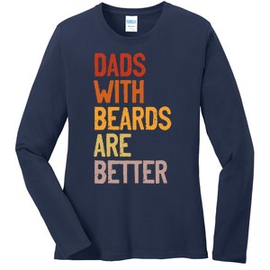 Dads With Beards Are Better Funny Father´s Day Bearded Daddy Ladies Long Sleeve Shirt