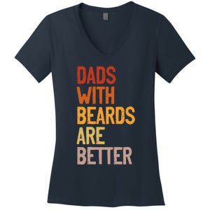 Dads With Beards Are Better Funny Father´s Day Bearded Daddy Women's V-Neck T-Shirt