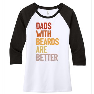 Dads With Beards Are Better Funny Father´s Day Bearded Daddy Women's Tri-Blend 3/4-Sleeve Raglan Shirt