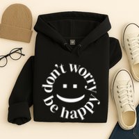 DONT WORRY BE HAPPY SIMLEY Hoodie