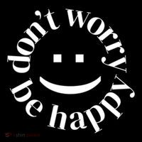 DONT WORRY BE HAPPY SIMLEY Hoodie