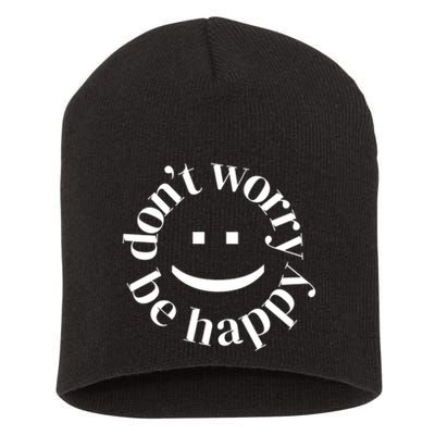 DONT WORRY BE HAPPY SIMLEY Short Acrylic Beanie